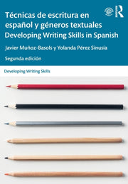 Tcnicas De Escritura En Espaol Y Gneros By Mu Oz-basols, Javier