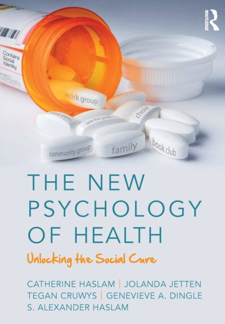 New Psychology Of Health By Haslam