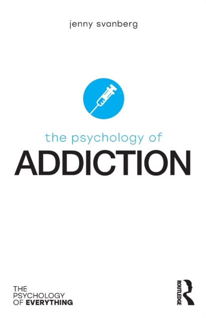 Psychology Of Addiction