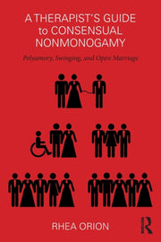 Therapists Guide To Consensual Nonmonoga