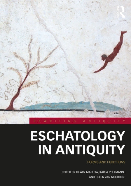 Eschatology In Antiquity