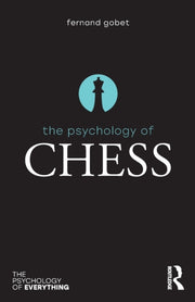 Psychology Of Chess By Gobet, Fernand