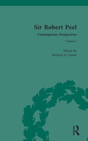 Sir Robert Peel Vol. I