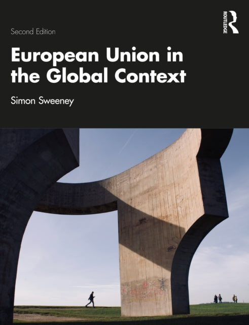 European Union In The Global Contex By Sweeney