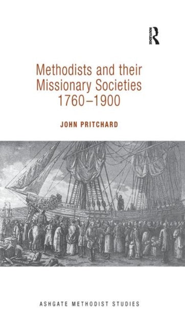 Methodists And Their Missionary Soc