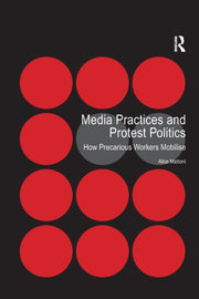 Media Practices And Protest Politic