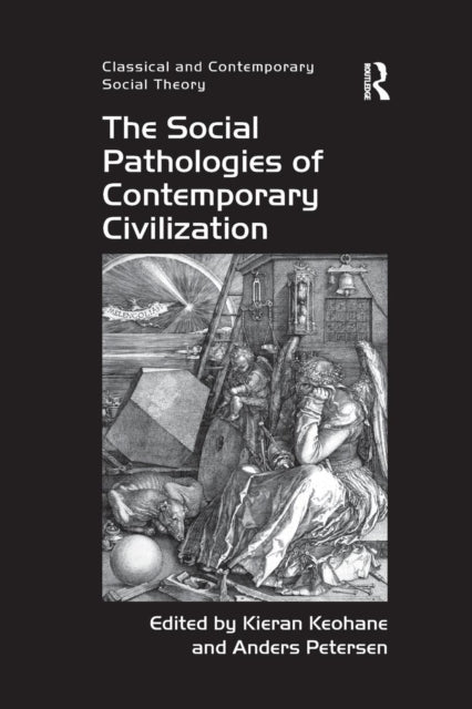 The Social Pathologies Of Contempor
