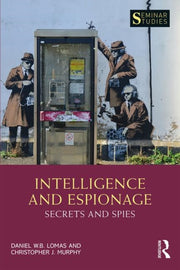 Intelligence & Espionage Secrets & Spies