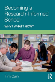 Becoming A Research-informed School: Why
