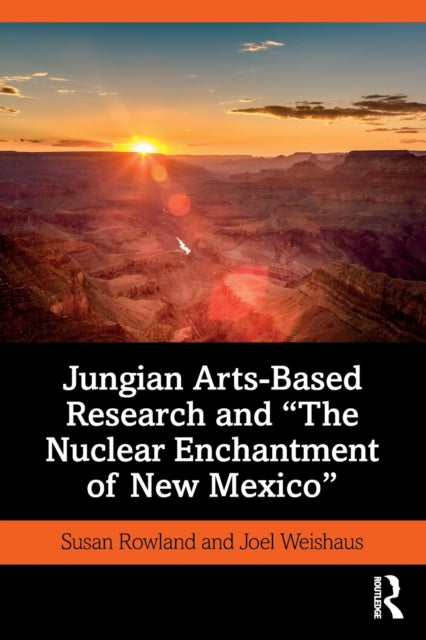 Jungian Artsbased Research & The Nuclear