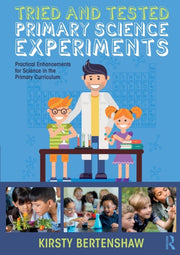 Tried & Tested Primary Science Experimen