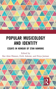 Popular Musicology And Identity: Essays
