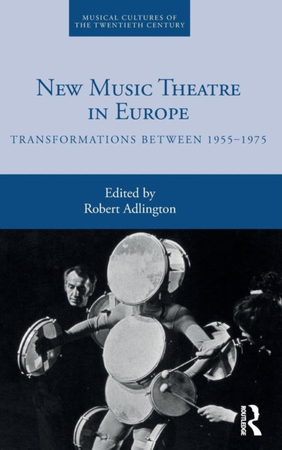 New Music Theatre In Europe