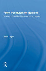 From Positivism To Idealism