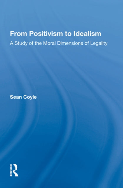 From Positivism To Idealism