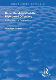 Understanding Mentally Disordered Offend