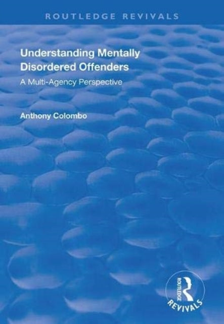 Understanding Mentally Disordered Offend