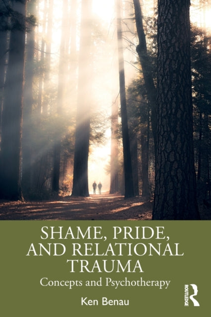 Pride Shame And Relational Trauma