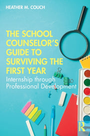 School Counselors Guide To Surviving The