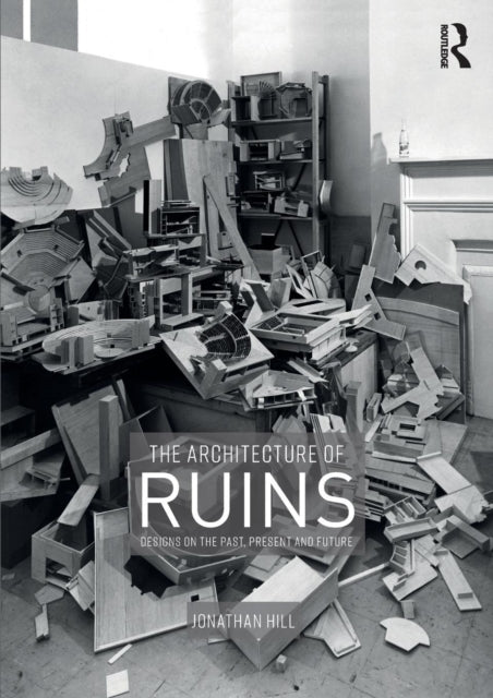 Architecture Of Ruins