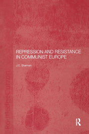Repression & Resistance In Communist Eur