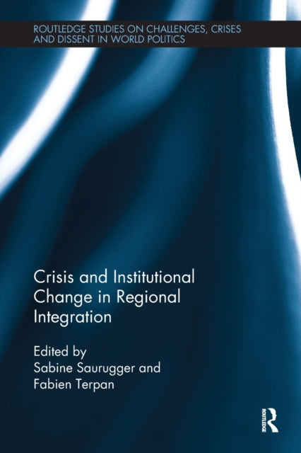 Crisis & Institutional Change In Regiona