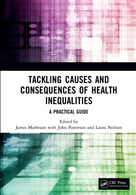 Tackling Causes & Consequences Of Health