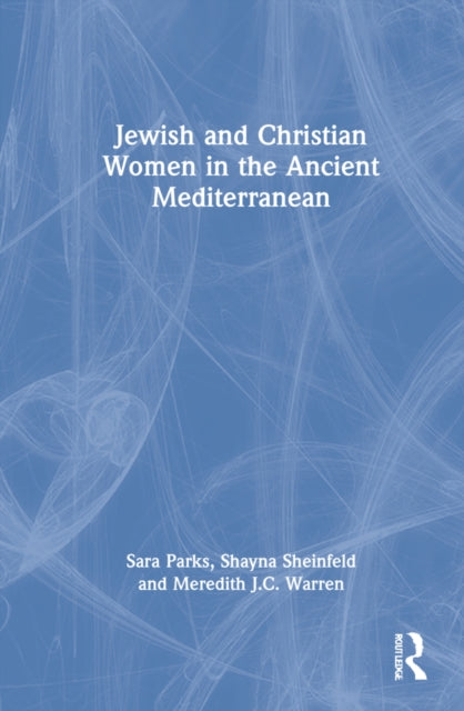 Jewish And Christian Women In The A