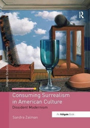 Consuming Surrealism In American Culture