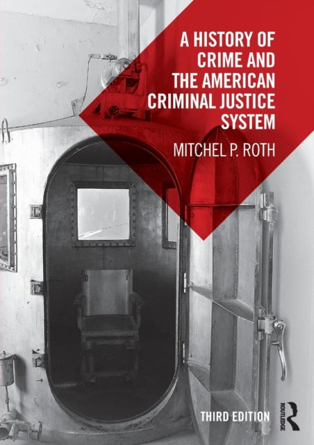 History Of Crime & The American Criminal
