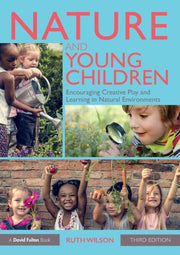 Nature And Young Children : Encouraging