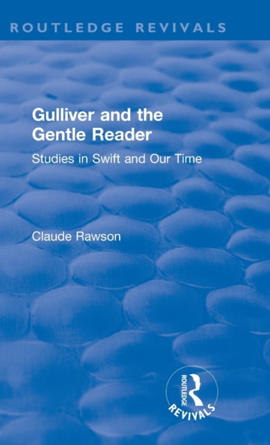 Routledge Revivals Gulliver & The Gentle