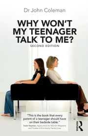 Why Wont My Teenager Talk To Me By Coleman, John