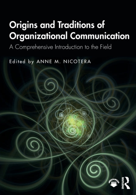 Origins & Traditions Of Organizational C