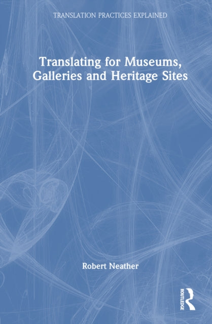 Translating For Museums Galleries & Heri
