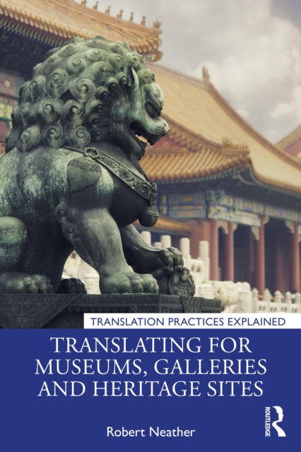 Translating For Museums Galleries & Heri