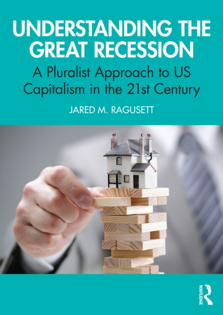 Understanding The Great Recession