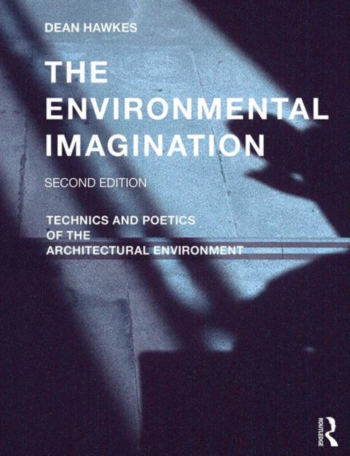 Environmental Imagination By Hawkes, Dean