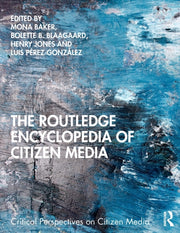 Routledge Encyclopedia Of Citizen Media