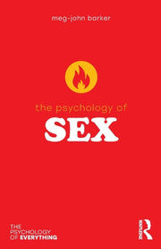 Psychology Of Sex By Barker, Meg John