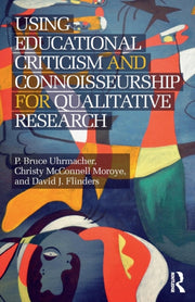 Using Educational Criticism Connoisseurs