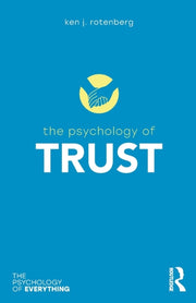 Psychology Of Trust By Rotenberg, Ken
