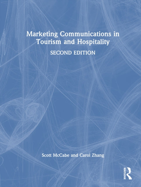 Marketing Comms In Tourism And Hosp By Mccabe