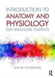 Introduction To Anatomy & Physiology For