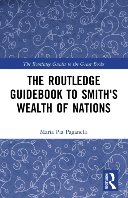 Routledge Guidebook To Smiths Wealth Of