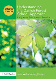 Understanding The Danish Forest School A