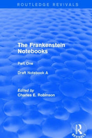 The Frankenstein Notebooks Vol I R