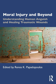 Moral Injury & Beyond