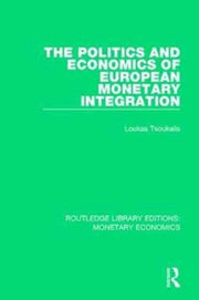 Politics & Economics Of European Monetar