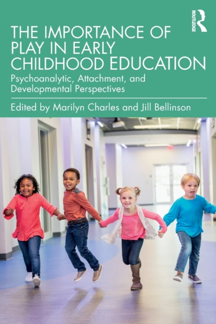 Importance Of Play In Early Childhood Ed By Charles, Marilyn